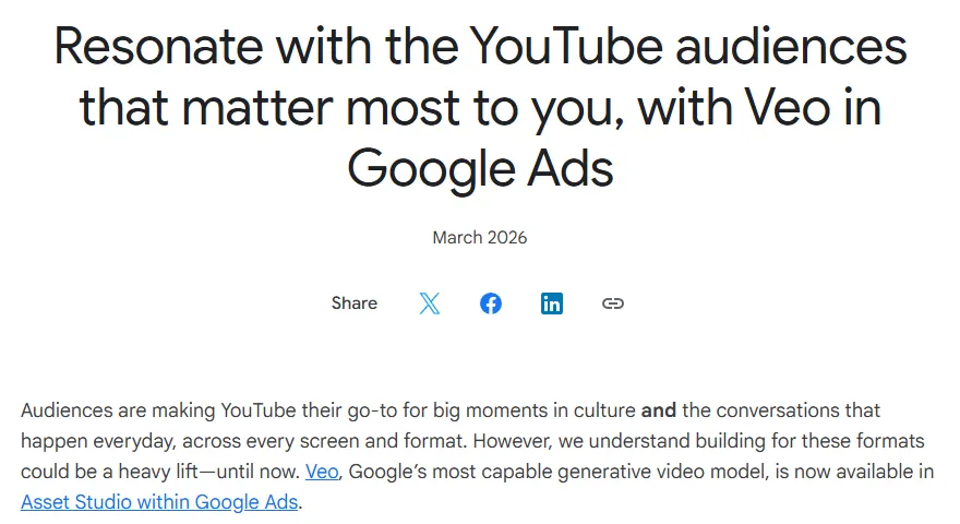 Google announcement dated March 2026 saying Veo is now available in Asset Studio within Google Ads