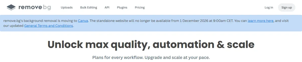 remove.bg pricing page banner saying its background removal is moving to Canva and the standalone website will no longer be available from 1 December 2026