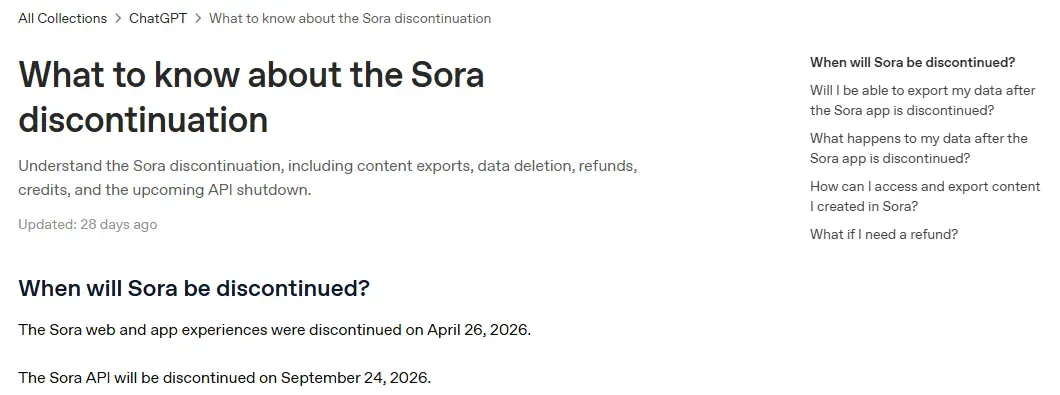 OpenAI help center article stating the Sora app closed on April 26, 2026 and the Sora API on September 24, 2026