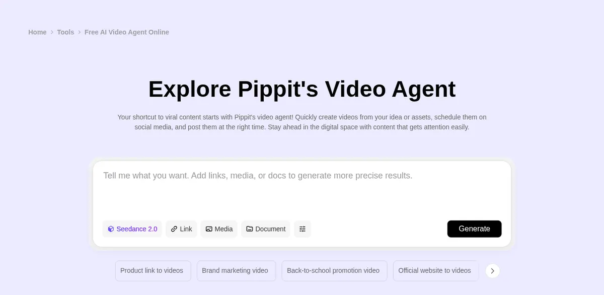 Pippit Video Agent page with a prompt box, a Seedance 2.0 model chip and Link, Media and Document inputs